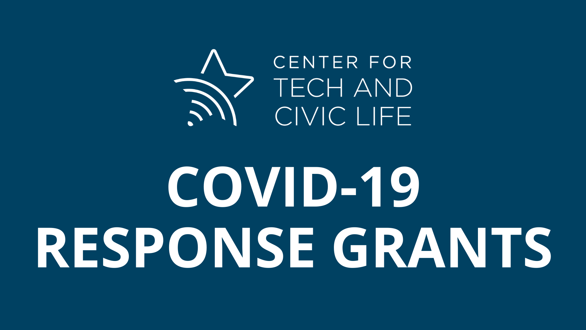 Covid-19 Response Grants - Center For Tech And Civic Life