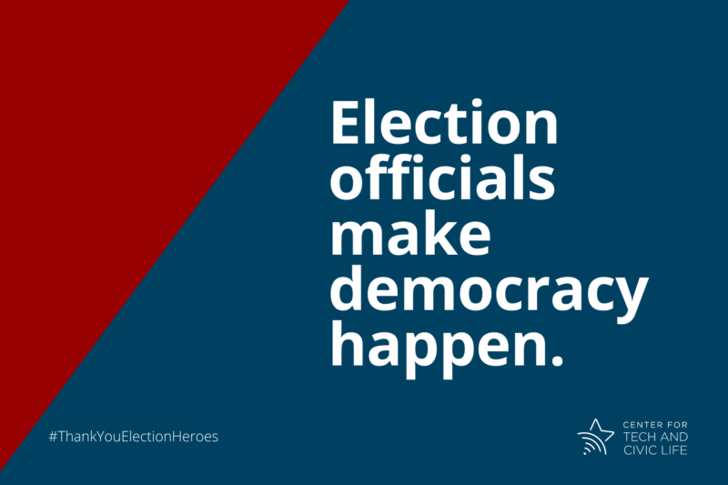 Election Officials Make Democracy Happen